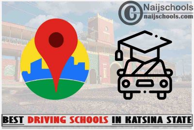 Best Katsina Driving Schools Near You; Top 11 Schools
