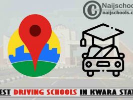 Best Kwara State Driving Schools Near You; Top 17 Schools