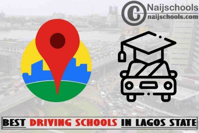 Best Lagos State Driving Schools Near You; Top 17 Schools