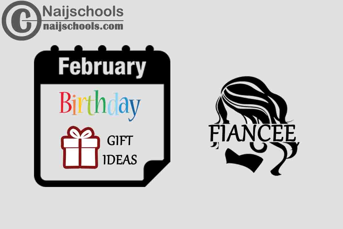15 February Birthday Gifts to Buy For Your Fiancee 2024