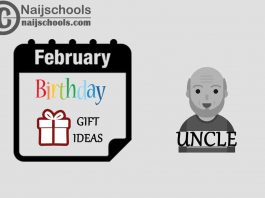 13 February Birthday Gifts to Buy for Your Uncle 2023