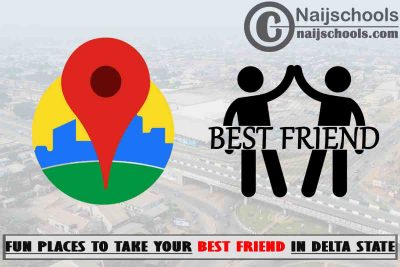 13 Fun Places to Take Your Best Friend in Delta State Nigeria