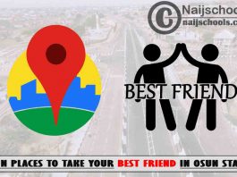 13 Fun Places to Take Your Best Friend in Osun State Nigeria