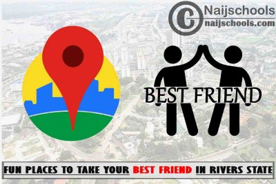 13 Fun Places to Take Your Best Friend in Rivers State Nigeria
