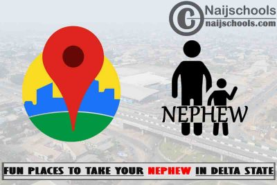 13 Fun Places to Take Your Nephew in Delta State Nigeria