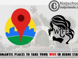 13 Romantic Places to Take Your Wife in Kebbi State