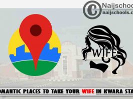 13 Romantic Places to Take Your Wife in Kwara State Nigeria