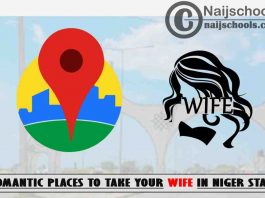 13 Romantic Places to Take Your Wife in Niger State Nigeria