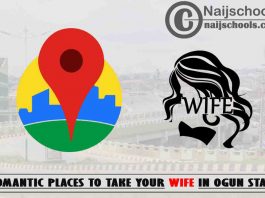 15 Romantic Places to Take Your Wife in Ogun State Nigeria