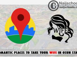 13 Romantic Places to Take Your Wife in Osun State Nigeria