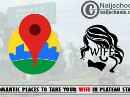 13 Romantic Places to Take Your Wife in Plateau State Nigeria