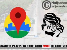 7 Romantic Places to Take Your Wife in Yobe State Nigeria