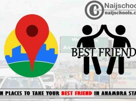 13 Fun Places to Take Your Best Friend in Anambra State