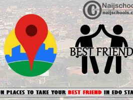 17 Fun Places to Take Your Best Friend in Edo State