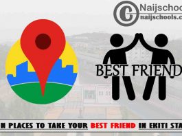 13 Fun Places to Take Your Best Friend in Ekiti State Nigeria