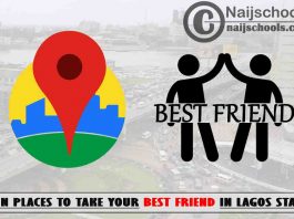 15 Fun Places to Take Your Best Friend in Lagos State