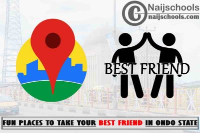 13 Fun Places to Take Your Best Friend in Ondo State