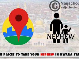 13 Fun Places to Take Your Nephew in Kwara State Nigeria