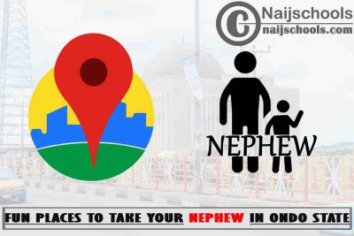13 Fun Places to Take Your Nephew in Ondo State Nigeria