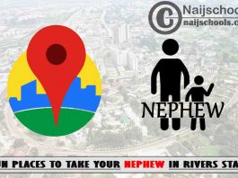 13 Fun Places to Take Your Nephew in Rivers State Nigeria