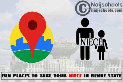 13 Fun Places to Take Your Niece in Benue State Nigeria