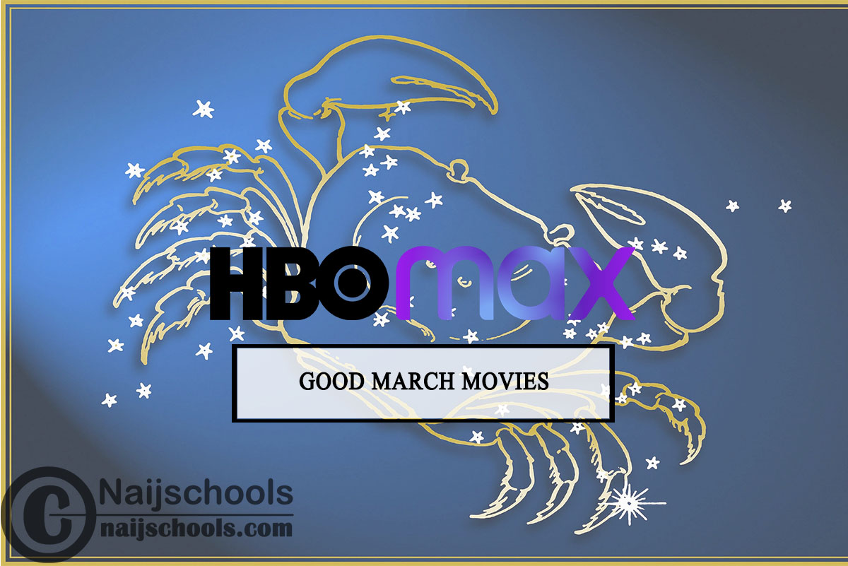 Watch Good HBO Max March Movies this 2024; 15 Options
