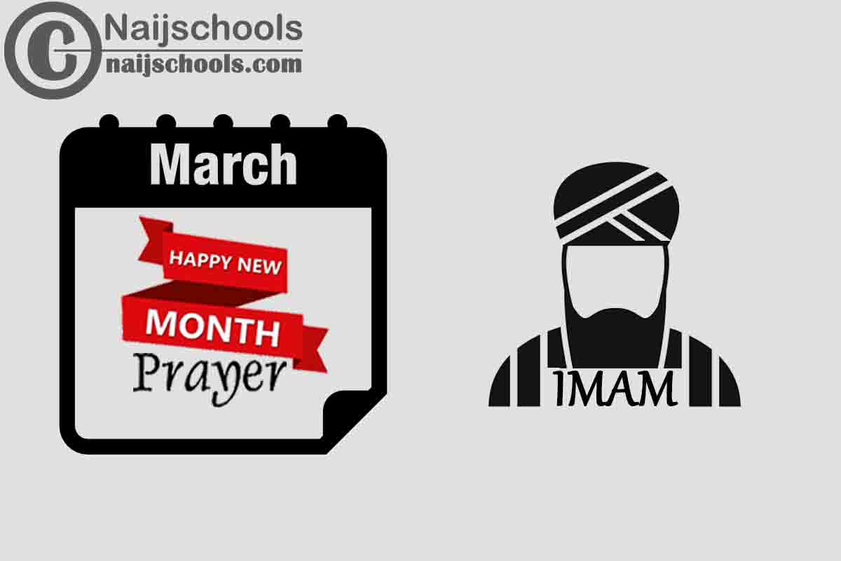 18 Happy New Month Prayer for Your Imam in March