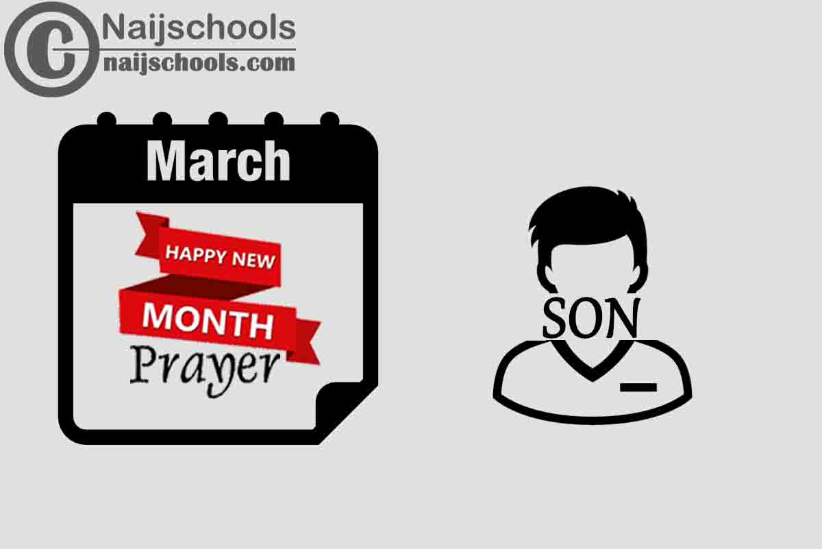 15 Happy New Month Prayer for Your Son in March