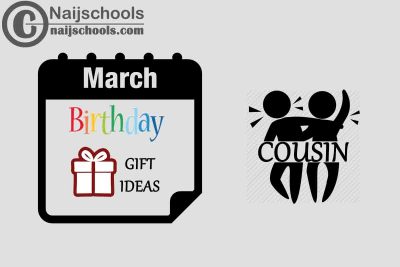 18 March Birthday Gifts to Buy for Your Cousin 2023