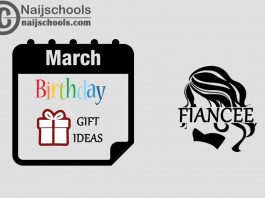 16 March Birthday Gifts to Buy For Your Fiancee 2024