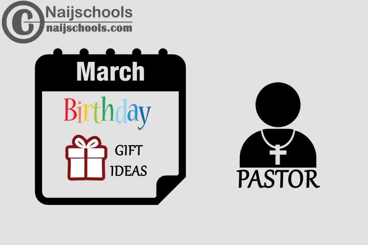 18 March Birthday Gifts to Buy For Your Pastor 2024
