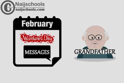 15 Valentine's Day Messages to Send Your Grandfather 2023