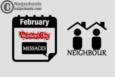 17 Valentine's Day Messages to Send Your Neighbour 2023