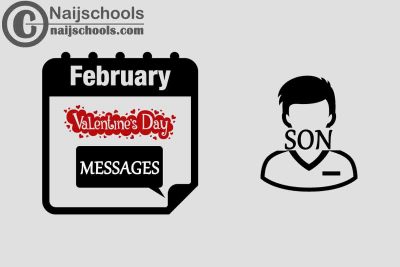 15 Valentine's Day Messages to Send Your Son 2023