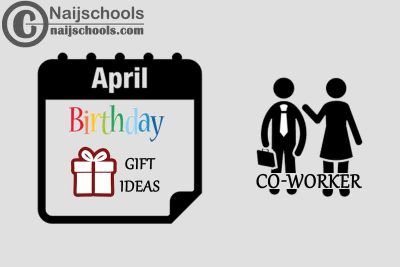 19 April Birthday Gifts to Buy for Your Co-worker 2023