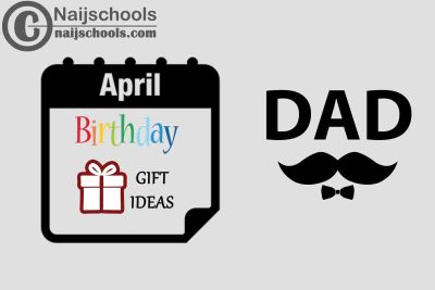 15 April Birthday Gifts to Buy for Your Father 2023