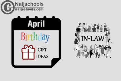 54 April Birthday Gifts to Buy for Your In-Law 2023