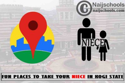 13 Fun Places to Take Your Niece in Kogi State Nigeria