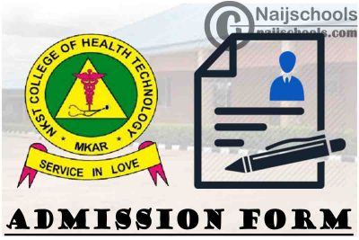 NKST College of Health Technology Mkar Admission Form for 2023/2024 Academic Session | APPLY NOW