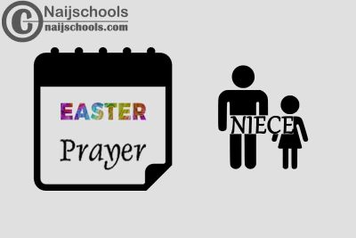 15 Happy Easter Prayer Messages to Send Your Niece 2023