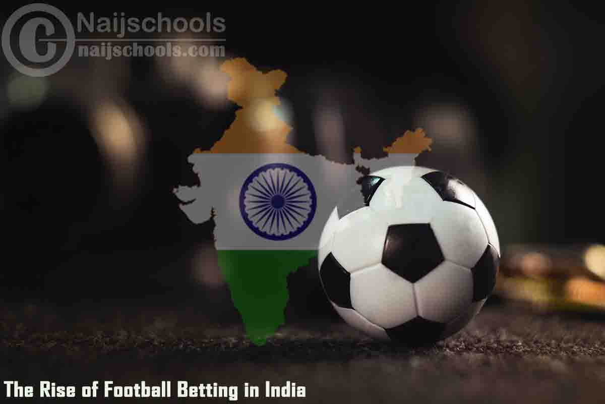 The rise of football betting in India; What to Know!