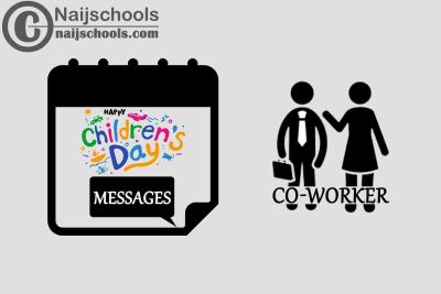 18 Happy Children’s Day Message for Your Co-Worker this 2023