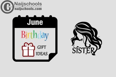 15 June Birthday Gifts to Buy for Your Sister 2023
