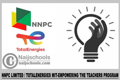 NNPC Limited / TotalEnergies MIT-Empowering the Teachers Program 2023 