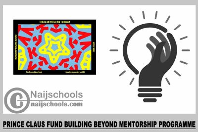 Prince Claus Fund Building Beyond Mentorship Programme 2023