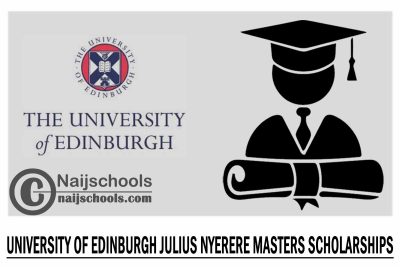 University of Edinburgh Julius Nyerere Masters Scholarships 2023