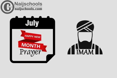 18 Happy New Month Prayer for Your Imam in July 2023