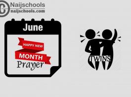 27 Happy New Month Prayer for Your Twins in June 2023