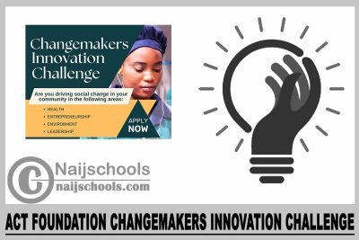 ACT Foundation Changemakers Innovation Challenge 2023