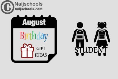18 August Birthday Gifts to Buy for Your Student 2023